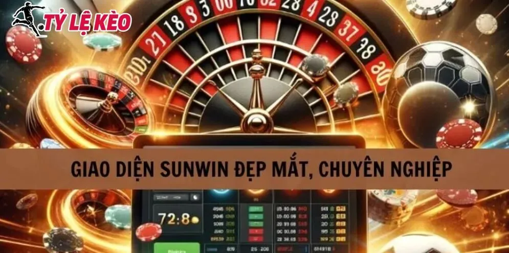 Giao diện của Sunwin đẹp mắt, chuyên nghiệp.